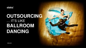 the-outsourcing-partnership-its-like-ballroom-dancing-vsevolod-onyshkevych-business-stream-1-638
