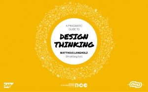 a-pragmatic-guide-to-design-thinking-matthias-langholz-product-stream-1-638