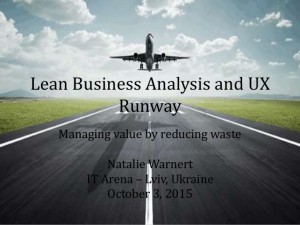 lean-business-analysis-and-ux-runway-managing-value-by-reducing-waste-natalie-warnert-product-stream-1-638