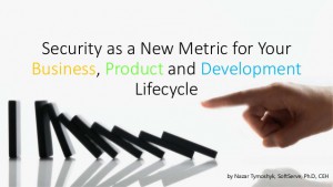 security-as-a-new-metric-for-your-business-product-and-development-lifecycle-nazar-tymoshyk-technology-stream-1-638